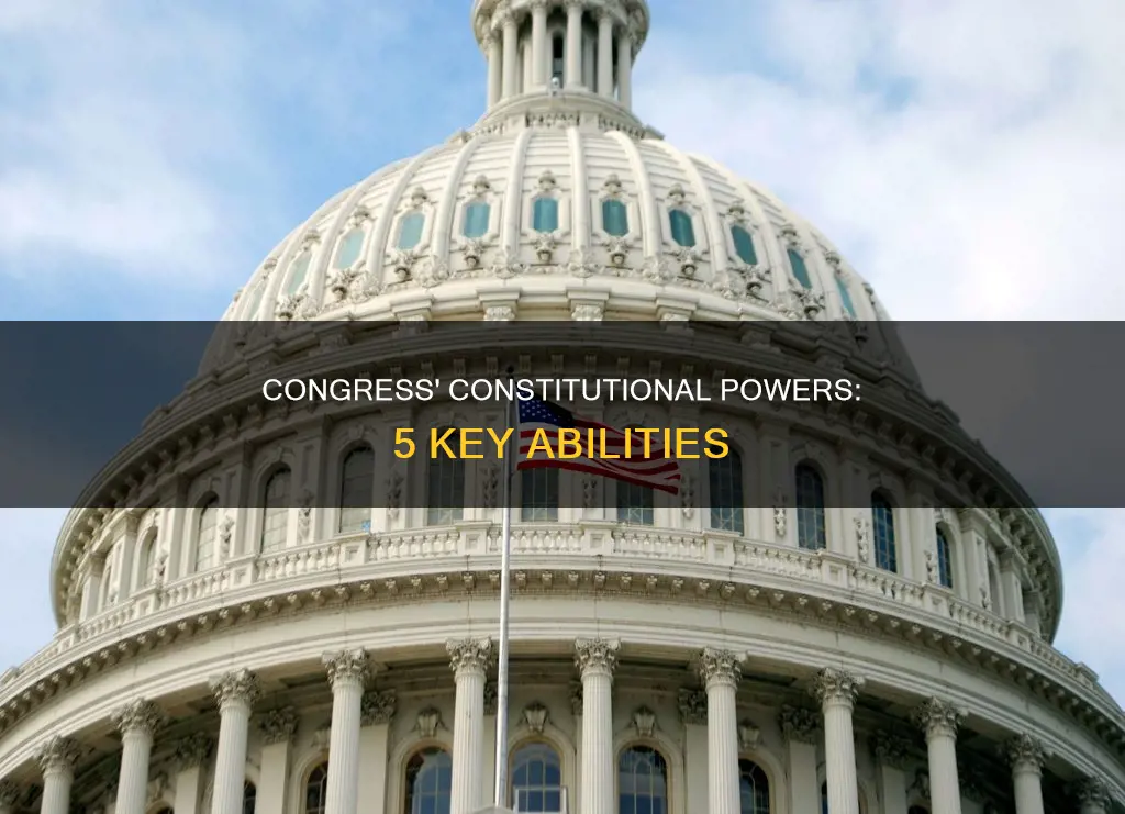 what are 5 powers given to congress by the constitution