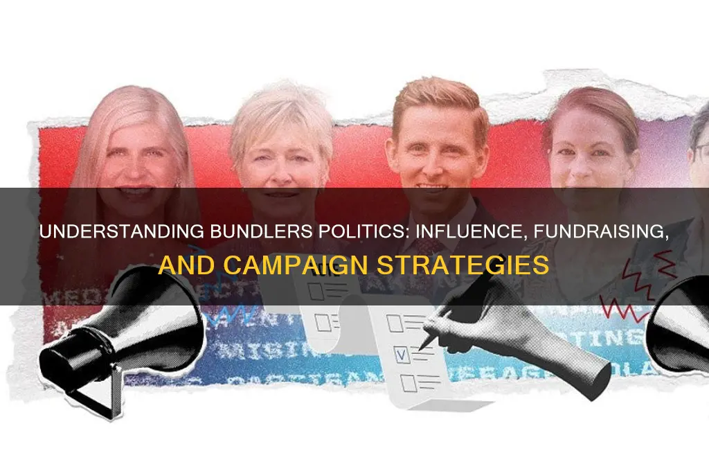 what are bundlers politics