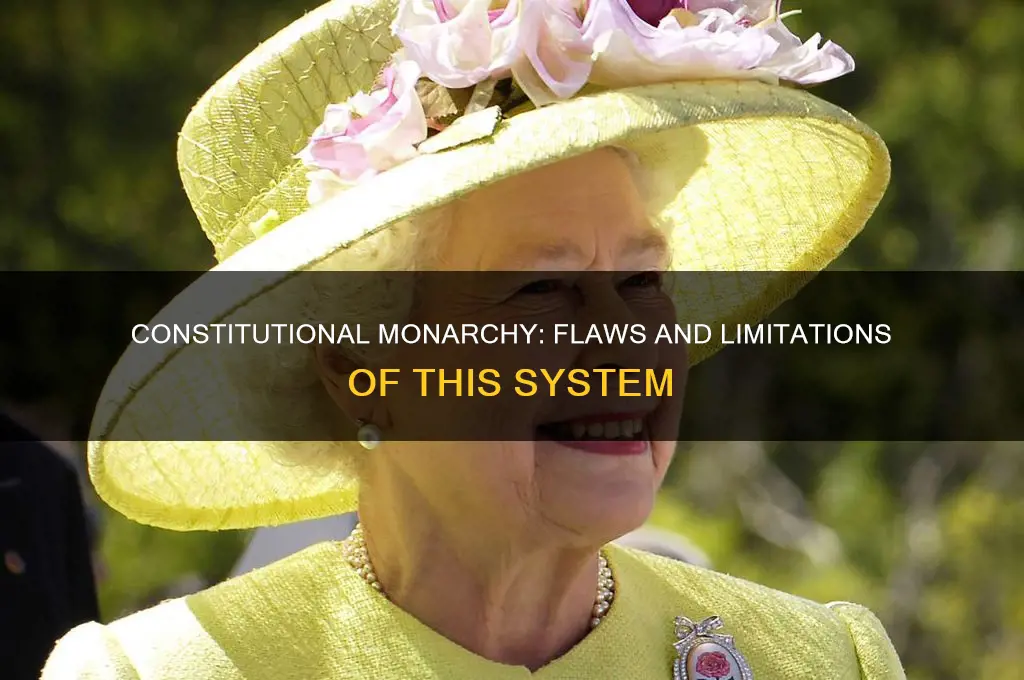 what are flaws with limited constitutional monarchy