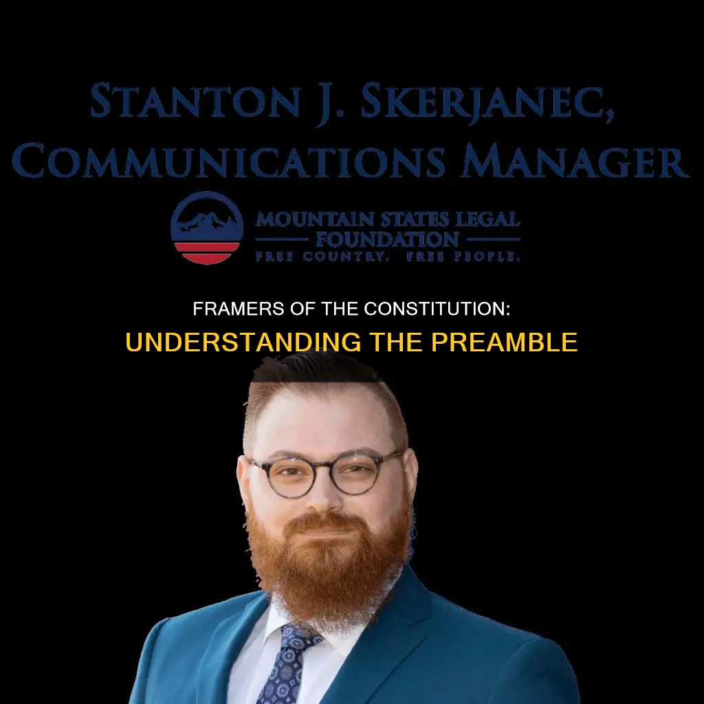 what are framers of the constitution and preamble