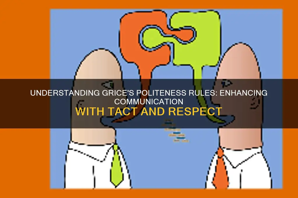 what are grices politeness rules
