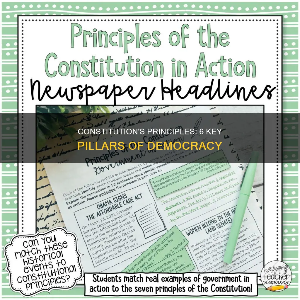 what are he six principles of the constitution