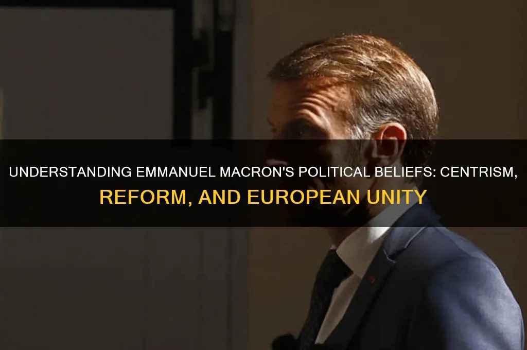 what are macron political beliefs