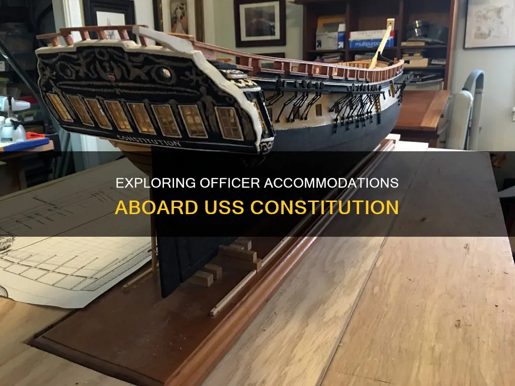 what are officer quarters called on the uss constitution