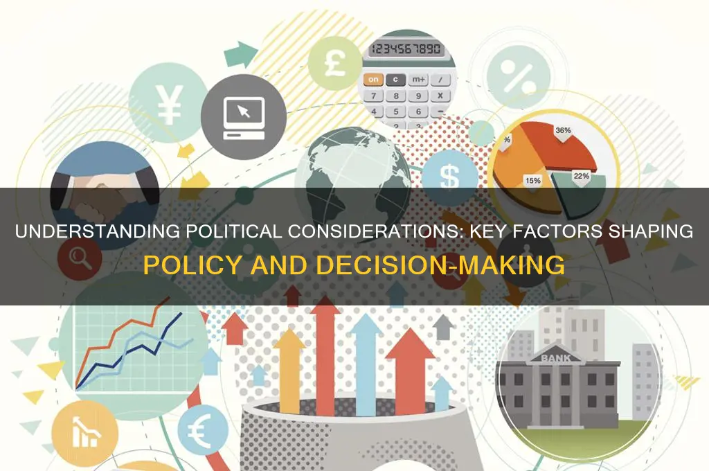 what are political considerations