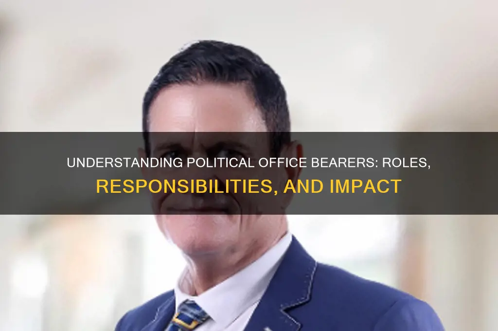 what are political office bearers