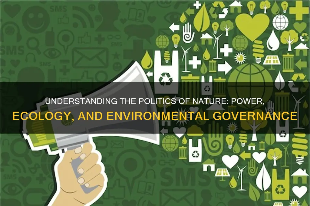 what are politics of nature