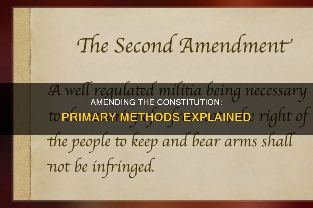 what are primary means for amendments added to the constitution