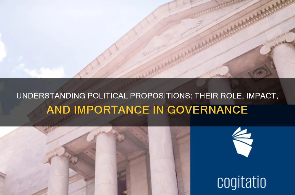 what are propositions in politics