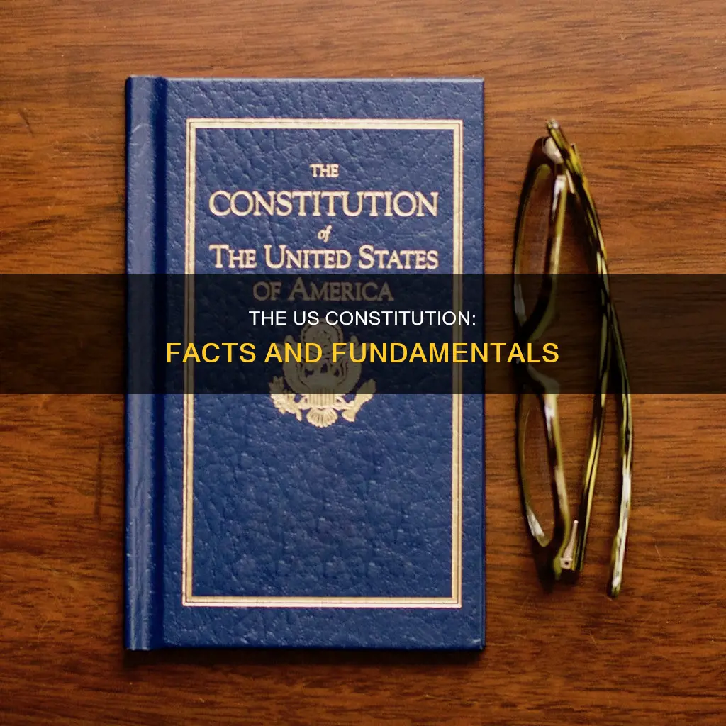 what are some facts about the us constitution