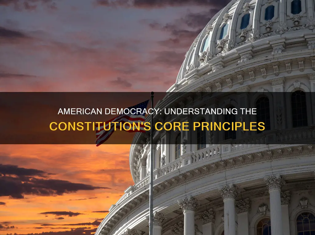 what are the basic constitutional principles of american democracy