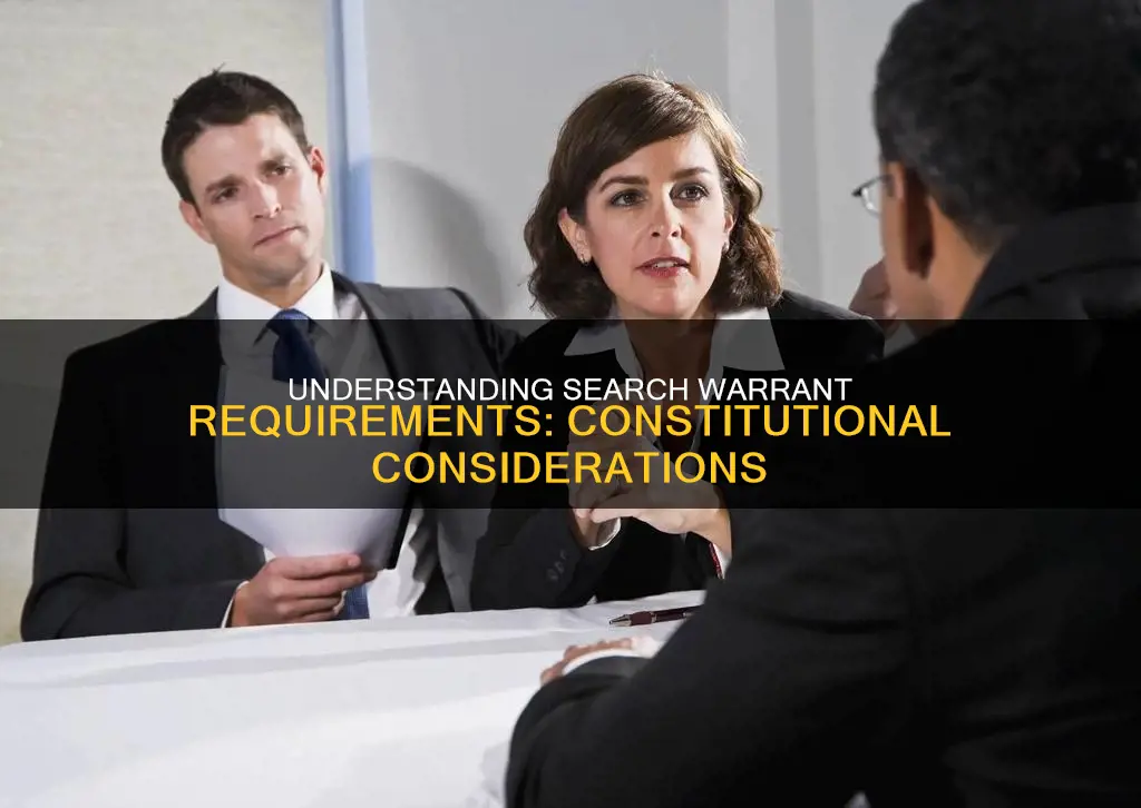 what are the constitutional requirements for obtaining a search warrant