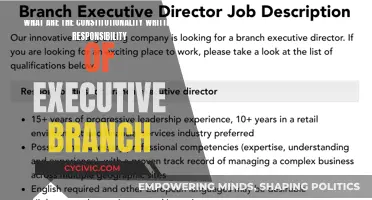 Executive Branch: Constitutional Duties and Responsibilities Explored