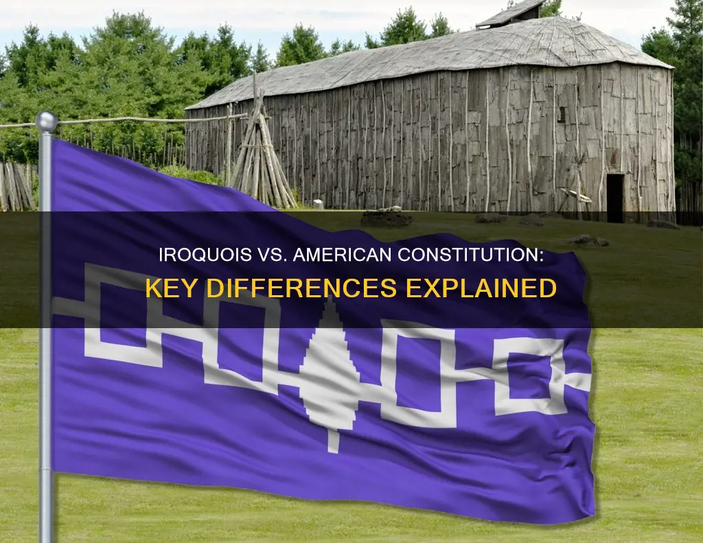 what are the differences between the iroquois and american constitution