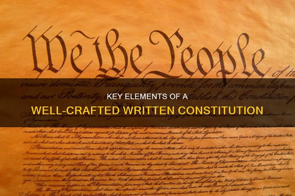 what are the essential requisites of a good written constitution