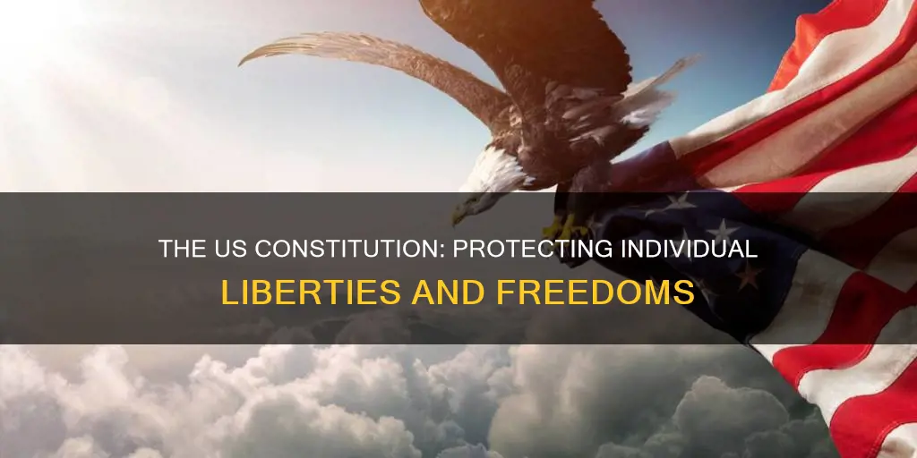 what are the indivigual liberties that the us constitution protect