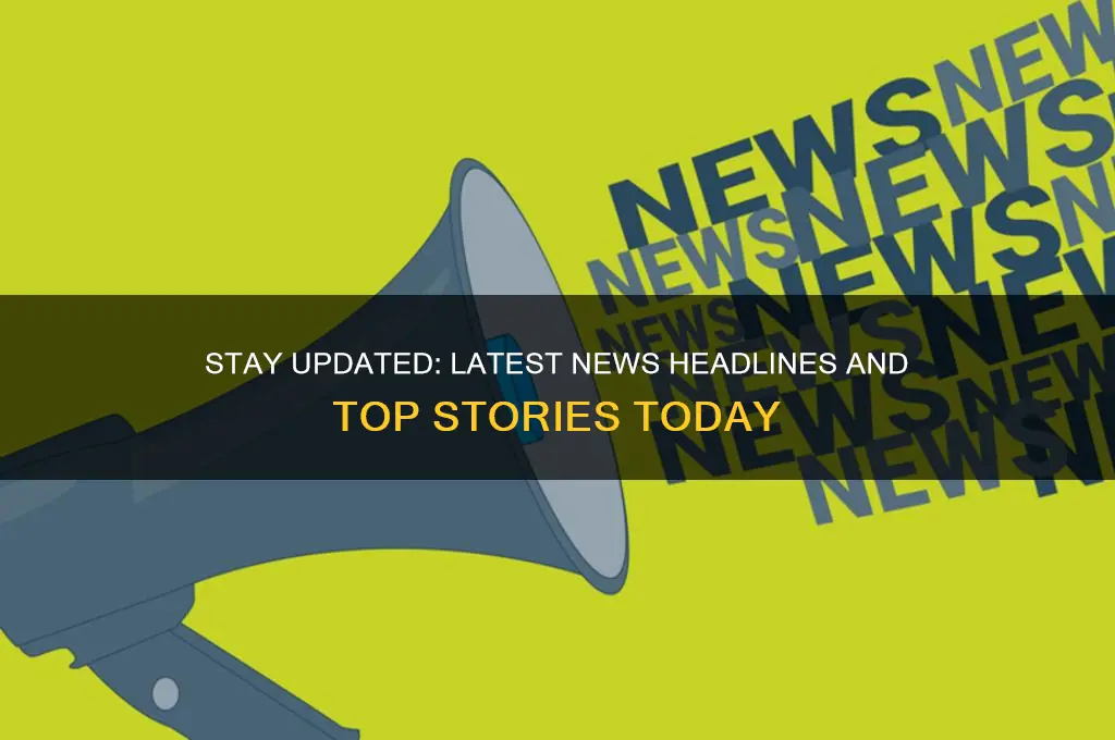 what are the latest news