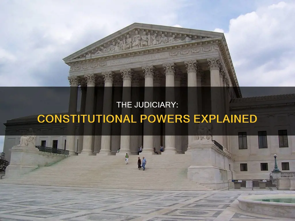 what are the powers of the judiciary in the constitution