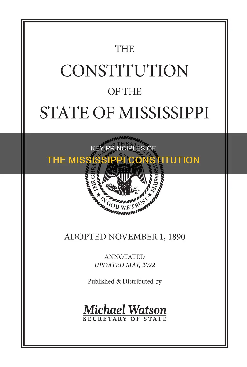 what are the three main points of the mississippi constitution