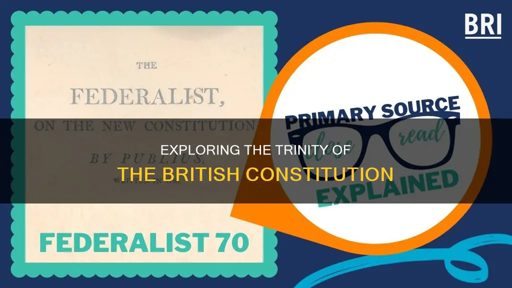 what are the three parts of the british constitution
