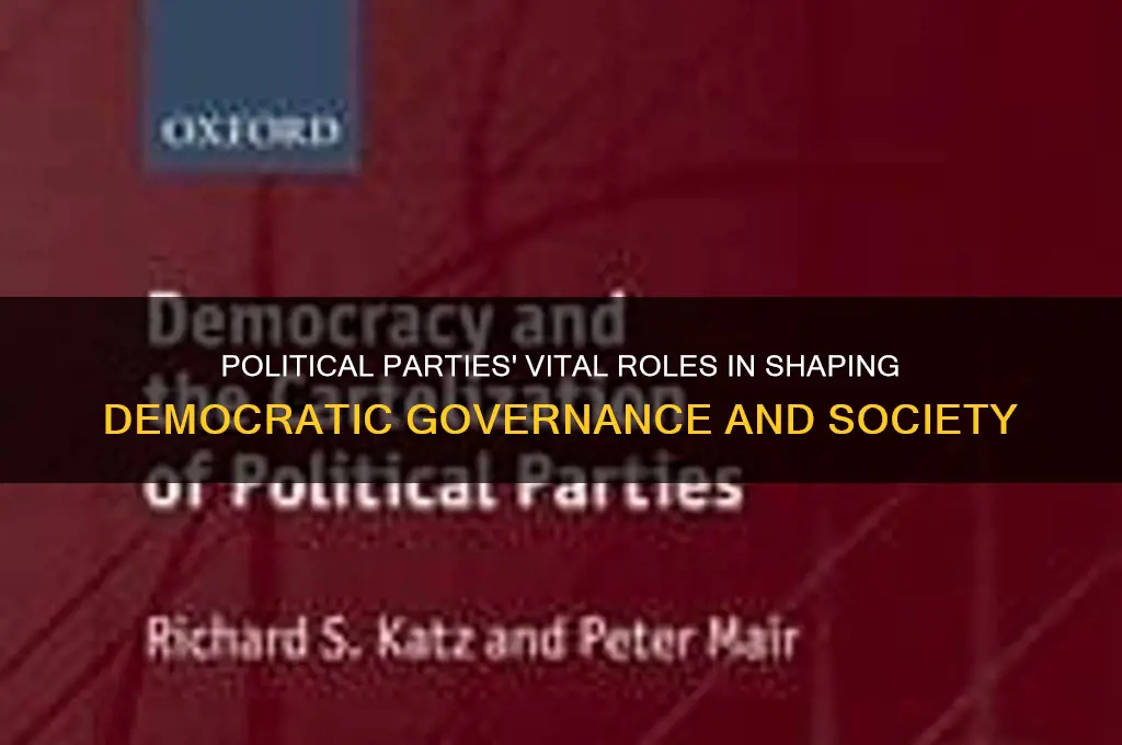 what are the various functions of political parties in democracy