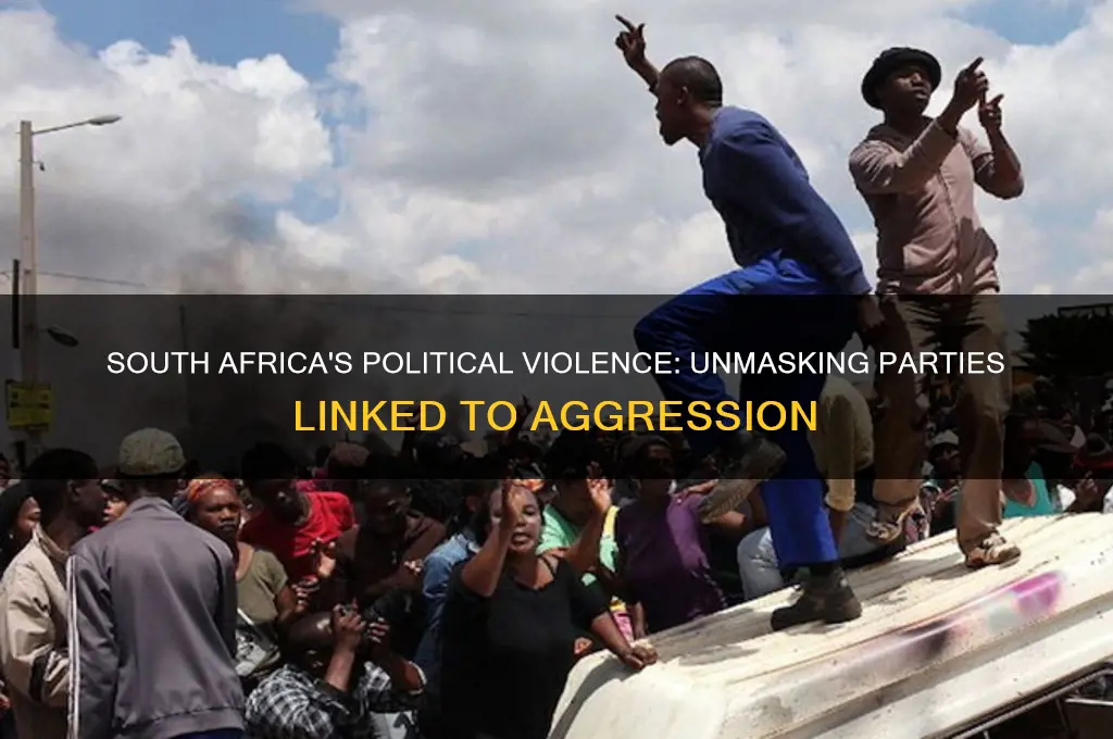 what are the violent political parties in south africa