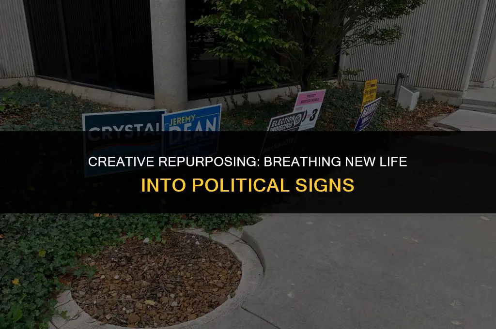what can you make out of political signs