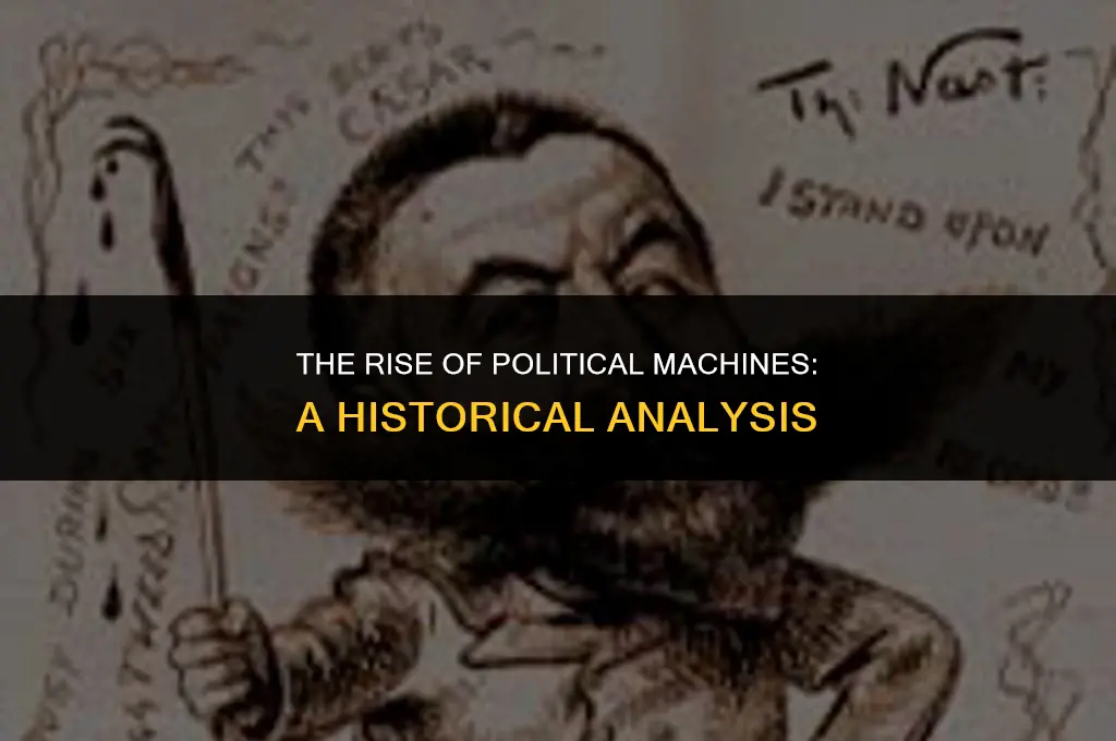 what caused political machines