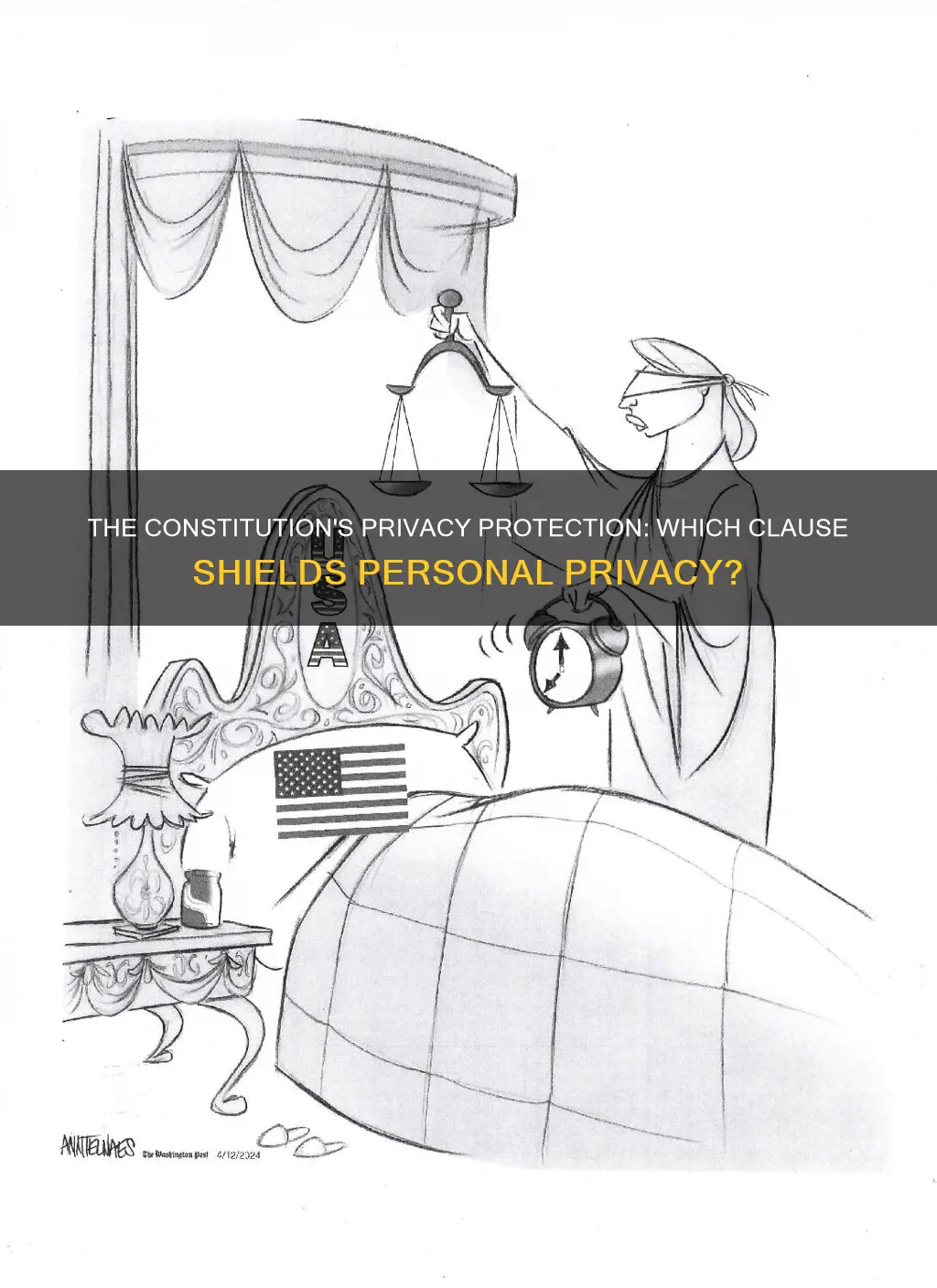 what clause of the constitution protects personal privacy