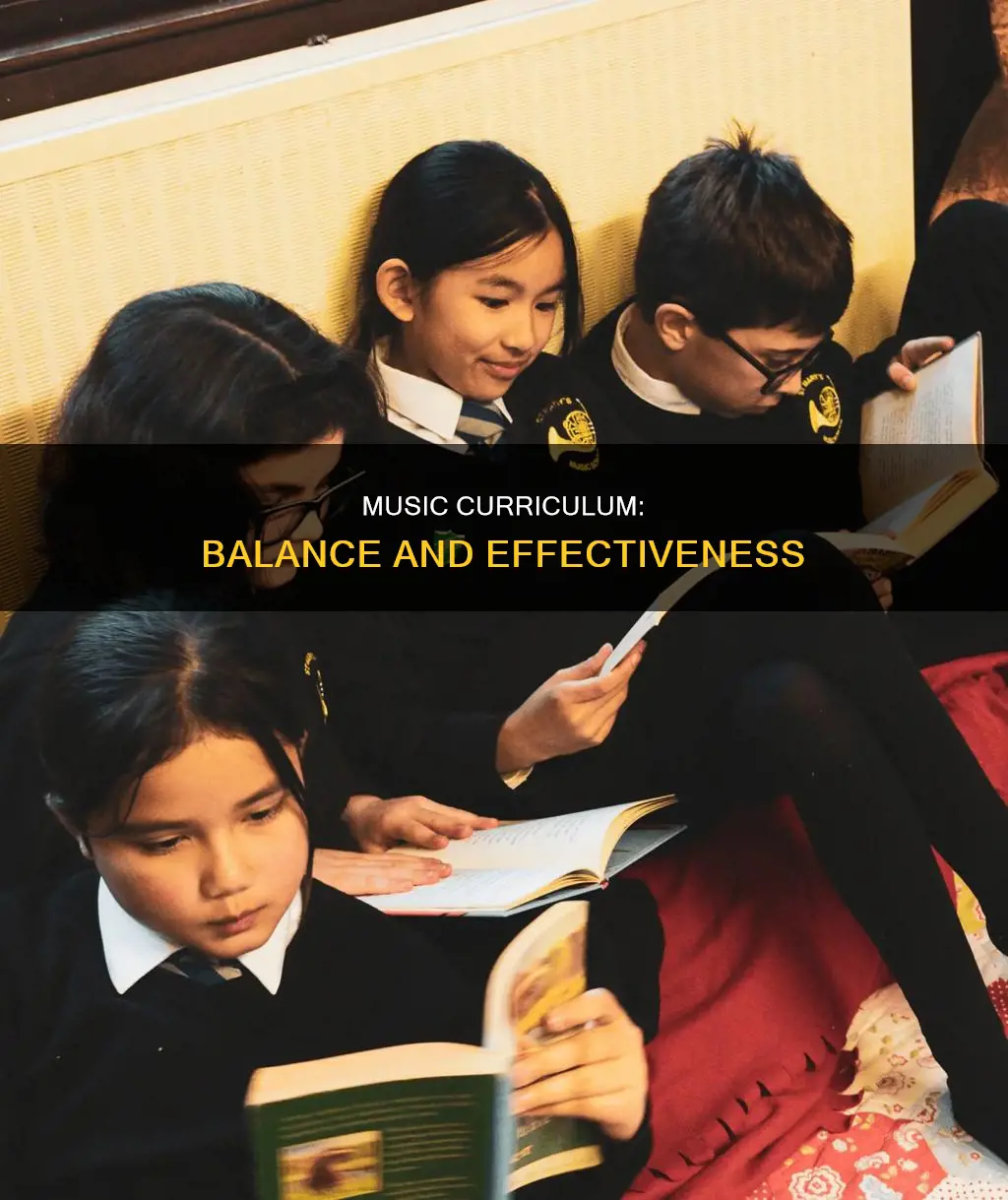 what constitutes a balanced and effective curriculum in music