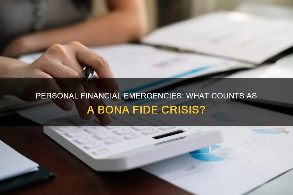 what constitutes a bona fide personal financial emergency