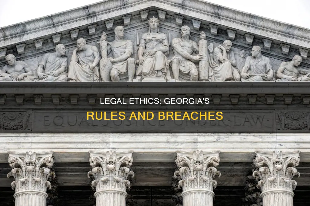 what constitutes a breach of legal ethics georgia