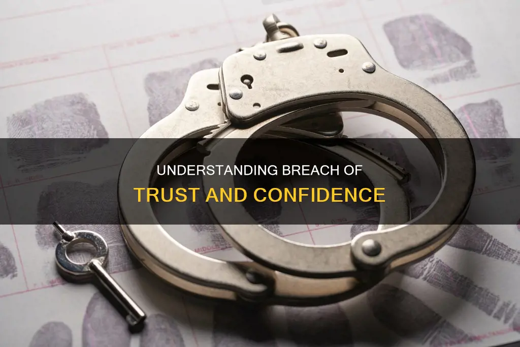 what constitutes a breach of trust and confidence