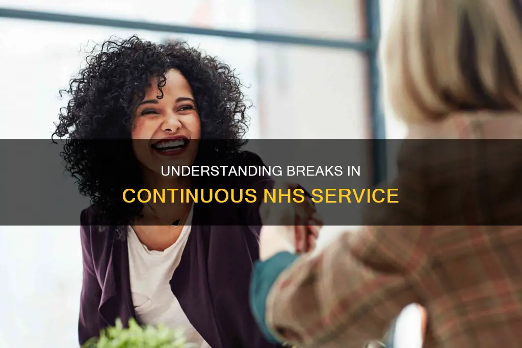 what constitutes a break in continuous service nhs