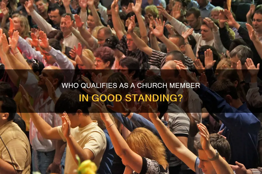 what constitutes a church member in good standing