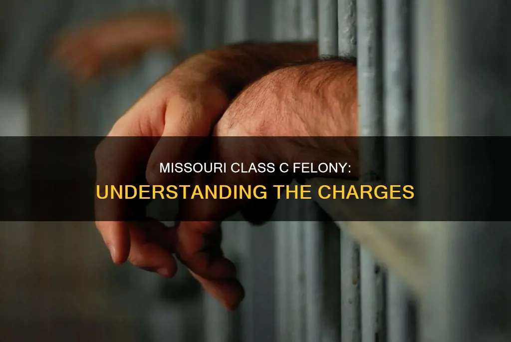 what constitutes a class c felony in missouri