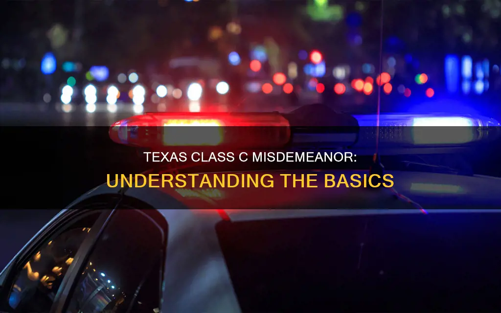 what constitutes a class c misdemeanor in texas