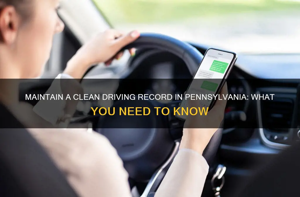 what constitutes a clean driving record in pennsylvania