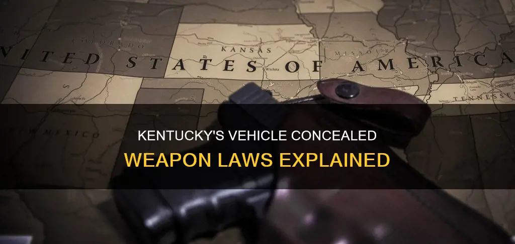 what constitutes a concealed weapon in kentucky vehicle