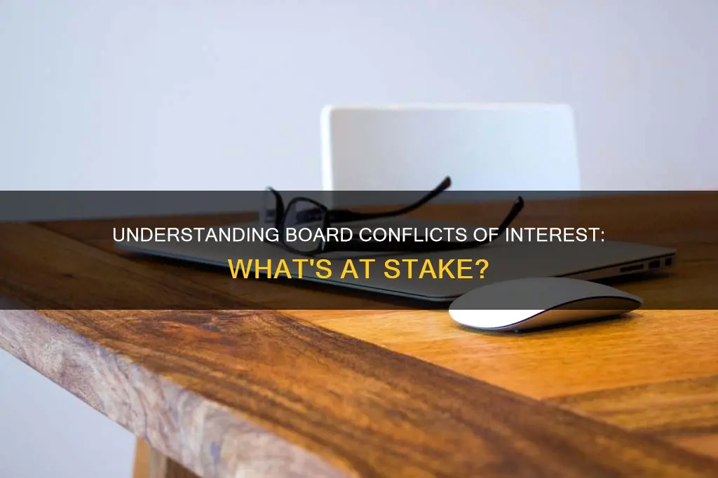 what constitutes a conflict of interest for a board member