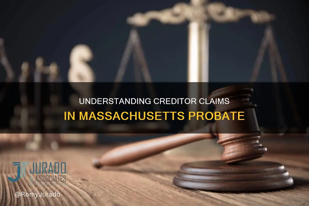 what constitutes a creditor claim in mass probate