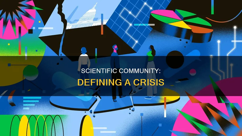 what constitutes a crisis in the scientific community