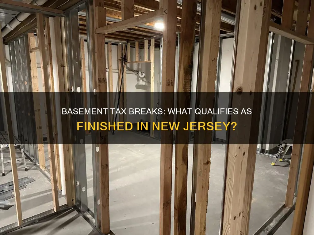 what constitutes a finished basement for tax purposes in nj