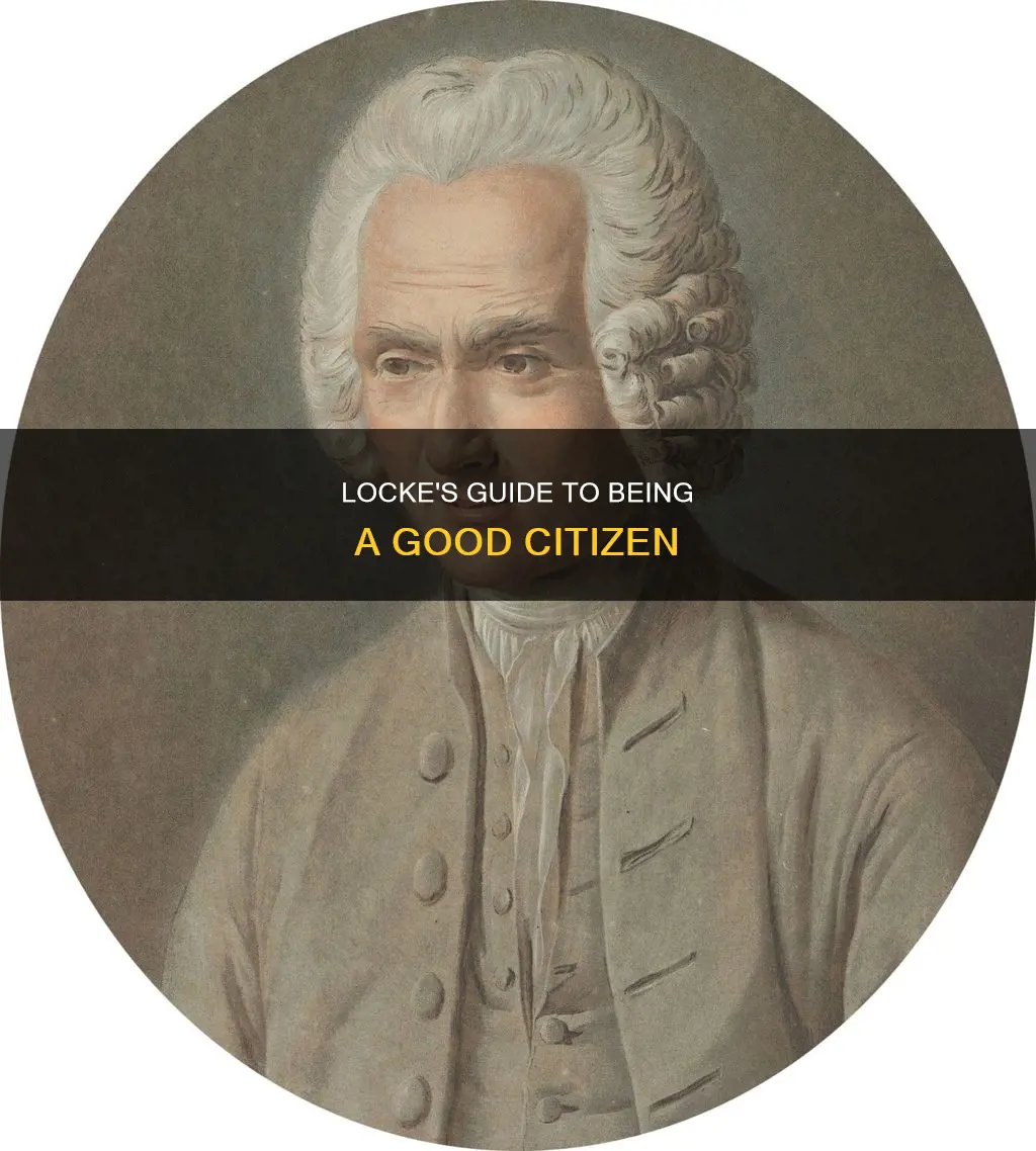 what constitutes a good citizen according to locke
