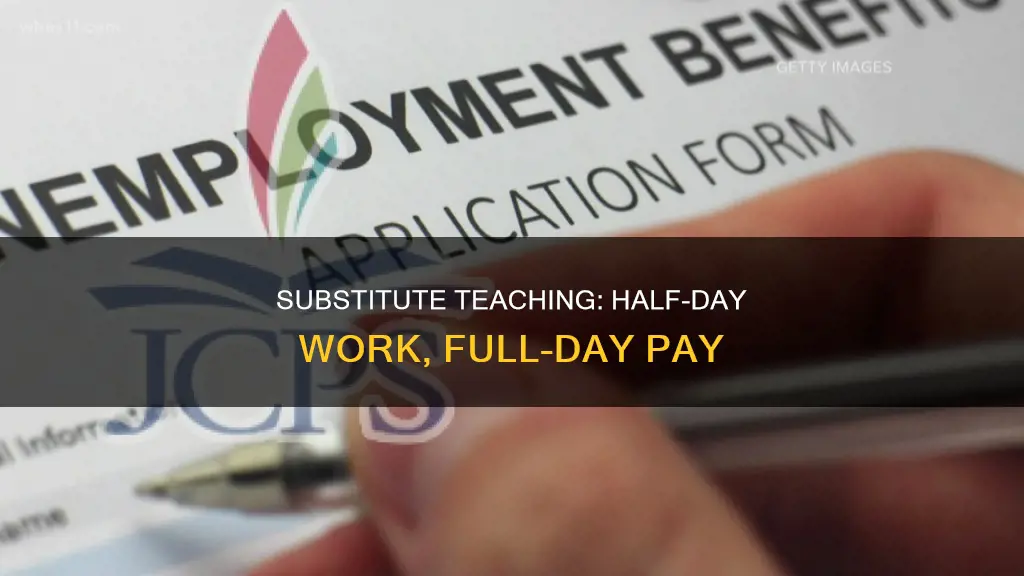 what constitutes a half day of substitute teacher