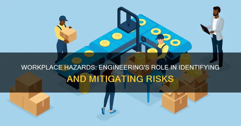 what constitutes a hazard in the workplace engineering