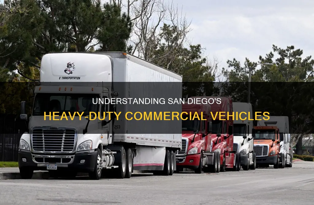 what constitutes a heavy duty commercial vehicle in san diego