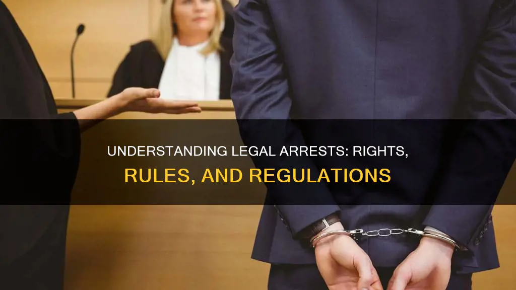 what constitutes a legal arrest in an investigation