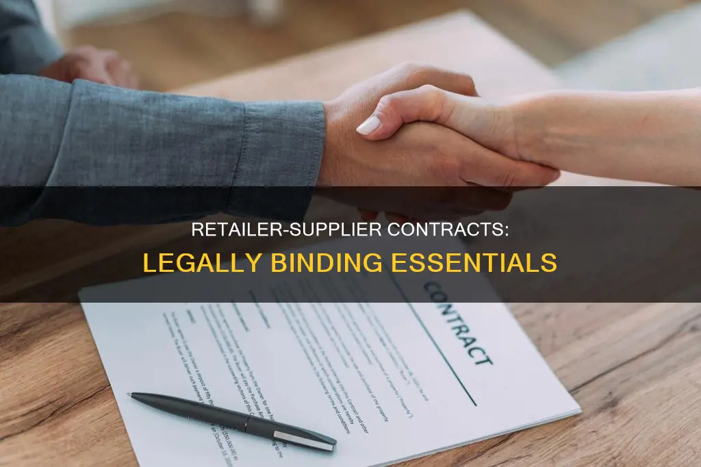 what constitutes a legally binding contract between retailer and supplier