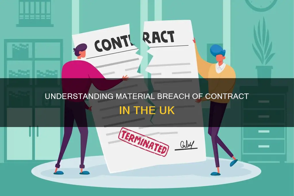 what constitutes a material breach of contract uk
